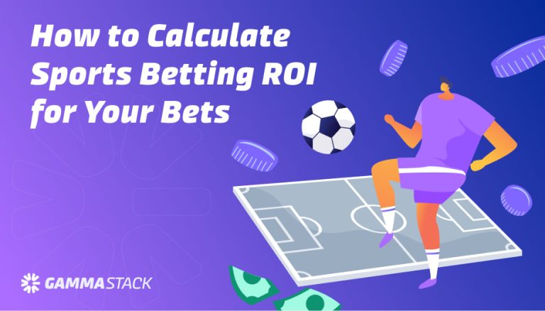 How To Calculate Sports Betting ROI For Your Bets pk luck game